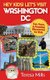 Hey Kids! Let's Visit Washington DC - Fun, Facts and Amazing Discoveries for Kids (Paperback): Teresa Mills
