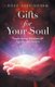Gifts for Your Soul - Simple Healing Techniques for Everyday and Everyone (Paperback): Doug Buckingham