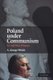 Poland under Communism - A Cold War History (Paperback): A Kemp-Welch