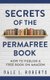 Secrets of the Permafree Book - How to Publish a Free Book on Amazon (Paperback): Dale L Roberts
