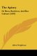 The Apiary - Or Bees, Beehives, And Bee Culture (1878) (Paperback): Alfred Neighbour