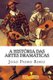 A Historia das Artes Dramaticas - Das Tragedias Gregas ao Teatro Contemporaneo (Portuguese, Paperback): Joao Pedro Roriz