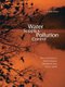 Water Supply and Pollution Control (Hardcover, 8th edition): Warren Viessman, Mark Hammer, Sr., Elizabeth Perez, Paul Chadick
