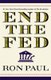 End the Fed (Paperback): Ron Paul
