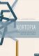 NORTOPIA - Nordic Modern Architecture and Postwar Germany (Hardcover): Caroline Spliid Hogsbro, Antje Wischmann