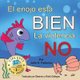 El enojo esta' BIEN La Violencia NO (Spanish, Paperback): Federico Julie