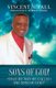 Sons of God! (Paperback): Vincent N Paul