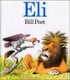 Eli (Hardcover): Bill Peet