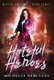 Hateful Heroes (Hardcover): Michelle Hercules