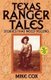 Texas Ranger Tales - Stories That Need Telling (Paperback): Mike Cox