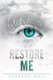 Restore Me (Paperback): Tahereh Mafi