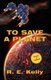 To Save a Planet (Paperback): Susan Fraser