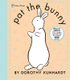 Pat the Bunny Deluxe Edition (Pat the Bunny) (Hardcover, Deluxe Ed): Dorothy Kunhardt