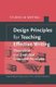 Design Principles for Teaching Effective Writing (Hardcover): Raquel Fidalgo Redondo, Karen Harris, Martine Braaksma