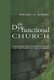 The Dysfunctional Church - Addiction and Codependency in the Family of Catholicism (Paperback): Michael H Crosby