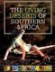 The Living Deserts of Southern Africa (Hardcover, Re-issue): Barry Lovegrove