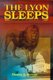 The Lyon Sleeps (Paperback): Dennis J Stevens