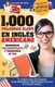 1,000 Palabras Clave en Ingles Americano - El primer Audio Diccionario para aprender el ingles que mas se usa en Estados...