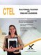 California Teacher of English Learners (Ctel) (Paperback): Sharon A. Wynne