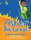 Asher the Great - Blessed and Happy (Hardcover): Lyn Cheevers