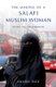 The Making of a Salafi Muslim Woman - Paths to Conversion (Hardcover): Anabel Inge
