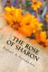 The Rose of Sharon (Paperback): Rafael a. Fernandez