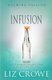 Infusion (Paperback): Liz Crowe