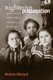 Righteous Propagation - African Americans and the Politics of Racial Destiny after Reconstruction (Paperback, New edition):...