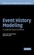 Event History Modeling - A Guide for Social Scientists (Hardcover, New): Janet M. Box-Steffensmeier, Bradford S. Jones