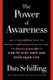 The Power of Awareness - And Other Secrets from the World's Foremost Spies, Detectives, and Special Operators on How to...