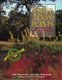 Native Texas Plants - Landscaping Region by Region (Paperback, 2nd Edition): Sally Wasowski, Andy Wasowski