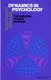Dynamics in Psychology (Paperback, New edition): Wolfgang Kohler