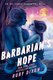 Barbarian's Hope (Paperback, Special Edition): Ruby Dixon