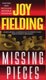 Missing Pieces - A Novel (Paperback): Joy Fielding