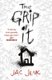 The Grip of It (Paperback): Jac Jemc