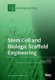 Stem Cell and Biologic Scaffold Engineering (Paperback): Panagiotis Mallis