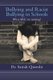 Bullying and Racist Bullying in Schools - What Are We Missing? (Paperback): Sairah Qureshi