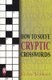 How to Solve Cryptic Crosswords (Paperback, Rev Ed): Kevin Skinner