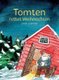 Tomten rettet Weihnachten - Eine schwedische Weihnachtsgeschichte (German, Hardcover): Linda Liebrand