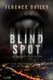 Blind Spot - The Sara Jones Cycle (Paperback, Digital original): Terence Bailey