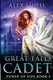 Great Falls Cadet - Power of Five Collection - Book 5 (Paperback): Alex Lidell