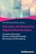 Menschen Mit Demenz Im Allgemeinkrankenhaus - Innovative Konzepte Fur Eine Multiprofessionelle Betreuung Und Versorgung...
