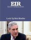 Lock Up Bob Mueller - Executive Intelligence Review; Volume 44, Issue 38 (Paperback): Lyndon H. Larouche Jr