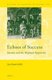 Echoes of Success: Identity and the Highland Regiments (Hardcover): Ian Stuart Kelly