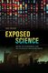 Exposed Science - Genes, the Environment, and the Politics of Population Health (Paperback): Sara Shostak