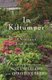 In Kiltumper - A Year in an Irish Garden (Hardcover): Niall Williams, Christine Breen