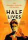 Half Lives - The Unlikely History of Radium (Paperback): Lucy Jane Santos