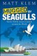 Mugged by Seagulls (Paperback): Matthew Klem