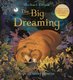 The Big Dreaming (Paperback): Michael Rosen