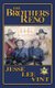 The Brothers Reno (Paperback): Jesse Lee Vint